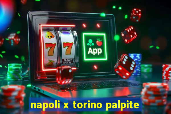 napoli x torino palpite